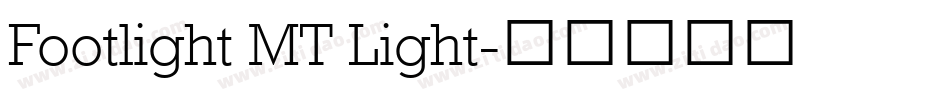 Footlight MT Light字体转换